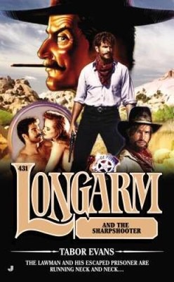 Longarm #431: Longarm and the Sharpshooter - Mass Market Paperback - VERY GOOD