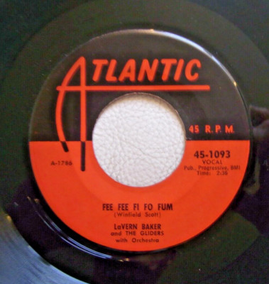 LaVern Baker 45 Fee Fee Fi Fo Fum / I'll Do the Same for You Atlantic R&B Rocker