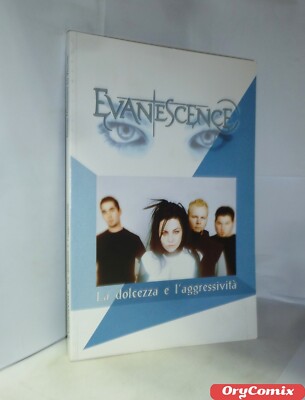 EVANESCENCE - DIE SÜSSE UND AGGRESSIVITÄT (Der Alte) NEUES BUCH