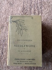 Encyclopedia Of Needlework By Th de Dillmont