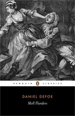 Moll Flanders: The Fortunes and Misfortunes of the Famous Moll Flanders (Paperba