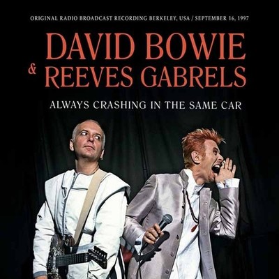 David Bowie & Reeves Gabrels : Always Crashing in the Same Car CD (2025) sealed*