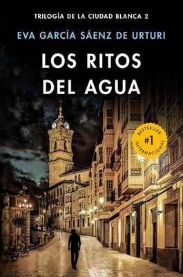 Los ritos del agua / The Water Rituals (White City Trilogy. Book 2) by Eva Garci