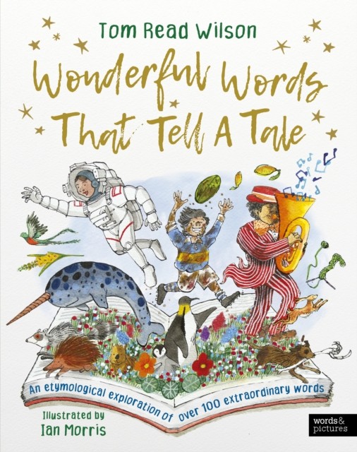 Wonderful Words That Tell a Tale by Tom Read Wilson (Hardback Book)