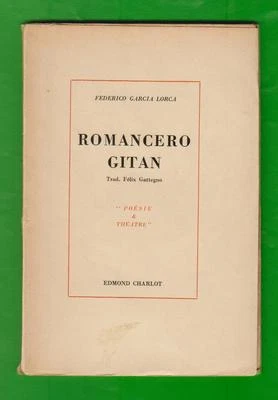 POESIE. Romancero Gitan/ Federico Garcia Lorca. Ed Edmond Charlot 1945. 64 pages - Photo 1/4