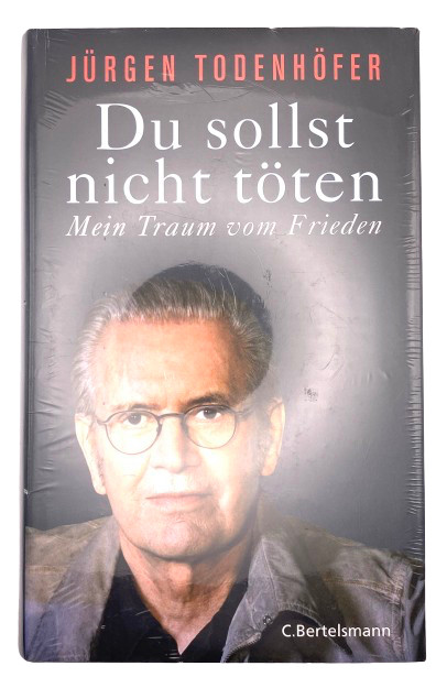 Thumbnail - Du Sollst Nicht Töten: Mein Traum Vom Frieden Von Todenh... | Buch |
