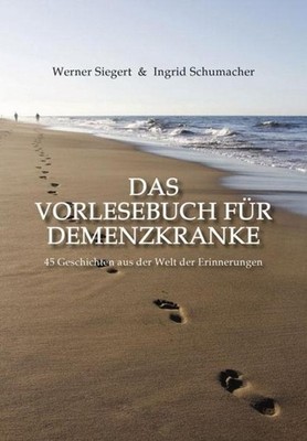 Das Vorlesebuch für Demenzkranke, Werner Siegert