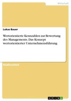 Wertorientierte Kennzahlen Zur Bewertung Des Managements. Das Konzept...