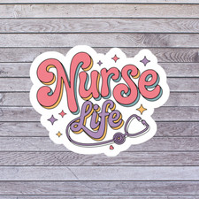 Nurse Sticker Vinyl Decal Nurse Life Stethoscope Cute Medical Healthcare
