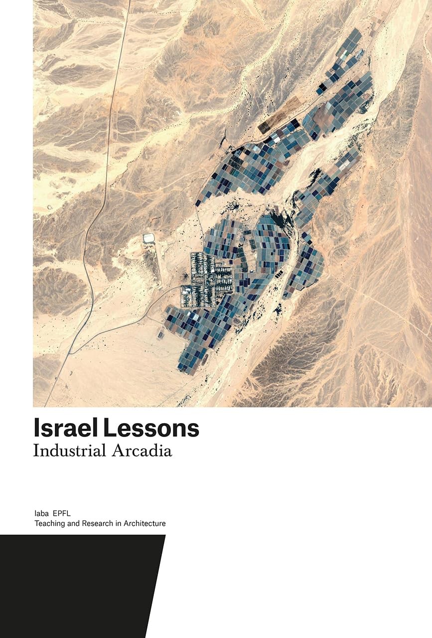 Israel Lessons Industrial Arcadia - Park Books - Paperback - Very Good