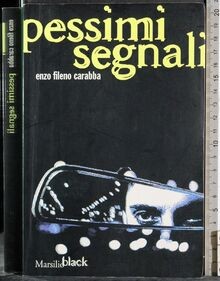 Pessimi segnali (Black) von Carabba, Enzo Fileno | Buch | Zustand sehr gut