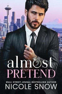 Almost Pretend (Almost Ever After) - Snow, Nicole