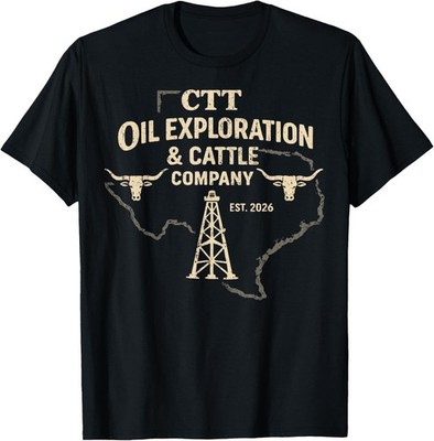 CTT Oil Exploration & Cattle Company Texas T-Shirt UNISEX