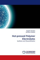 Angesh Chandra (U. A.) | Hot-Pressed Polymer Electrolytes | Taschenbuch (2012)