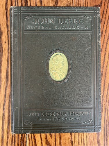 John Deere Plow Company General Catalog - K Kansas City Missouri- 1925? RARE