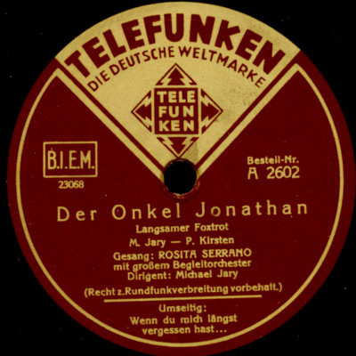 ROSITA SERRANO Der Onkel Jonathan / Wenn du mich längst... Schellackplatte S1326
