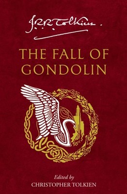 FALL OF GONDOLIN by J. R. R. Tolkien Paperback Self Help Business