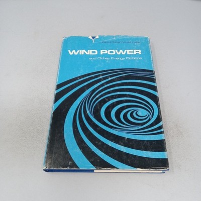Wind Power and Other Energy Options: 1978 Hardcover by David Rittenhouse Inglis