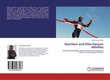 Freda Murugi Kibata | Nutrition and Elite Kenyan Athletes | Taschenbuch (2014)