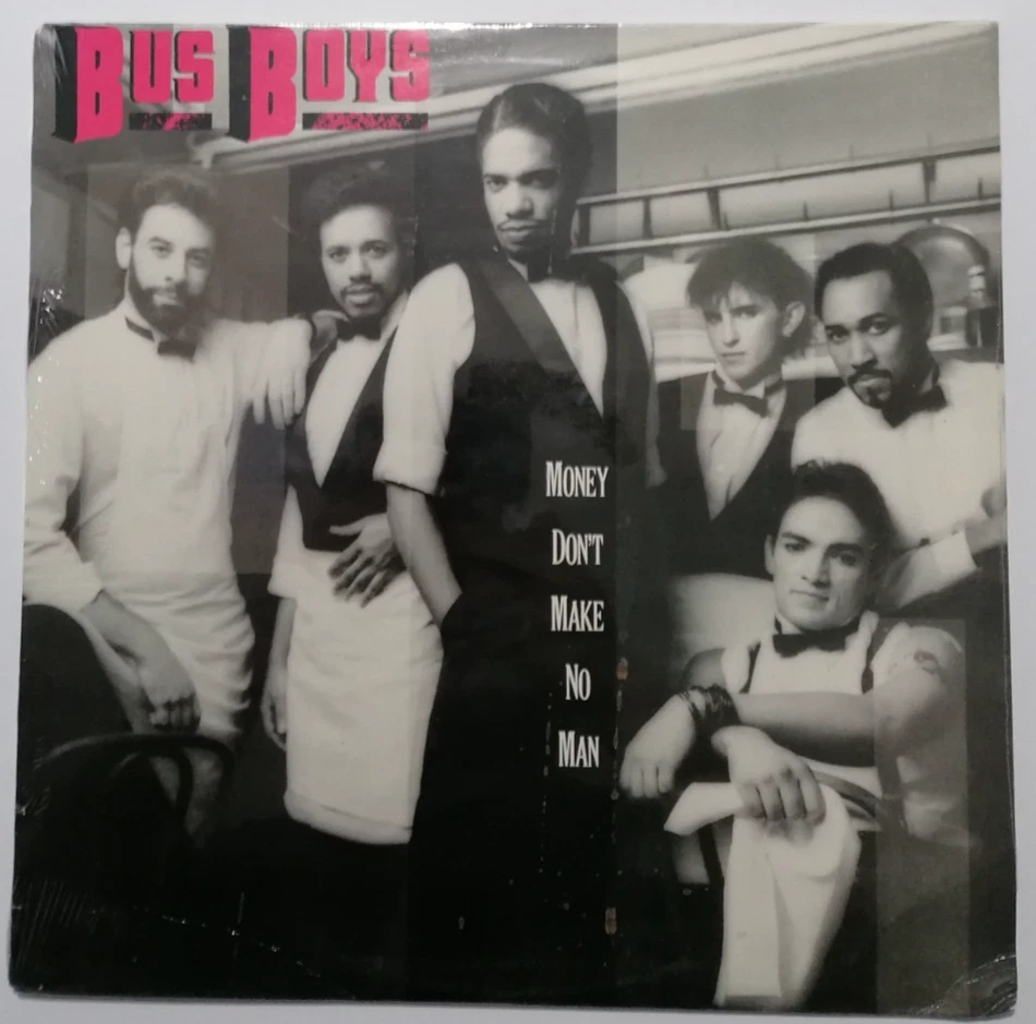 Bus Boys Money Don't Make No Man Vinyl LP American Press 1988 Release New Sealed - Image 2 of 4