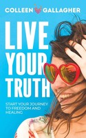 Colleen Gallagher | Live Your Truth | Taschenbuch | Englisch (2022)