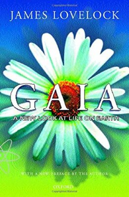 Gaia: A New Look at Life on Earth (Oxford Landmark by Lovelock, James 0192862189