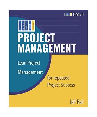 Lean3 Project Management, Jeff Ball