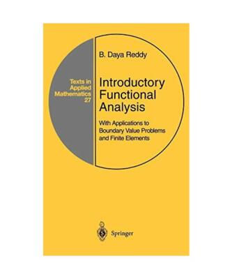 Introductory Functional Analysis: With Applications to Boundary Value Problems a