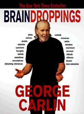 Brain Droppings, Paperback by Carlin, George, Brand New, Free shipping in the US