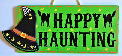 HAPPY HAUNTING Witch Hat SIGN Autumn Fall Halloween Wall Door Black ...