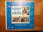 CUCA LP RECORD K 2100/songs of the swiss/ALPINE TRIO,NEW GLARUS YODELLERS/ EX — photo 1