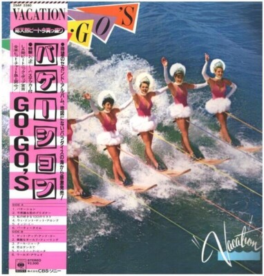 Go-Gos Vacation OBI + INSERT JAPAN NEAR MINT CBS/Sony Vinyl LP