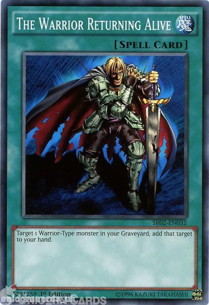 SR02-EN032 The Warrior Returning Alive  1st edition Mint YuGiOh Card