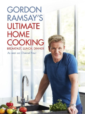 Gordon Ramsay Gordon Ramsay's Ultimate Home Cooking (Gebundene Ausgabe)