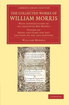 THE COLLECTED WORKS OF WILLIAM MORRIS: WITH INTRODUCTIONS By May Morris *VG+*