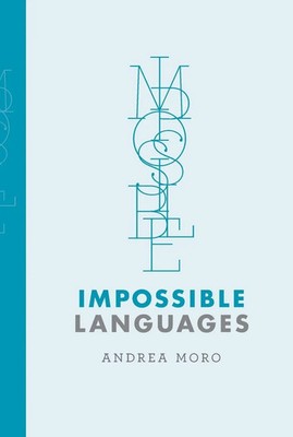Andrea Moro | Impossible Languages | Taschenbuch | Englisch (2023) | MIT Press