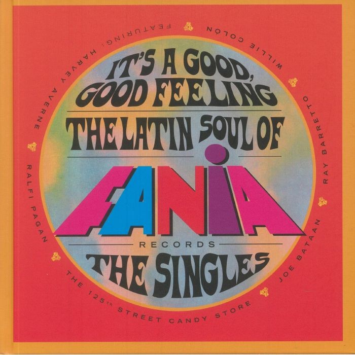 It's A Good Good Feeling: The Latin Soul Of Fania Records - The Singles