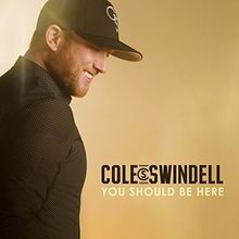 You Should Be Here von Cole Swindell | CD | Zustand sehr gut