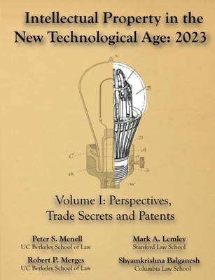 Intellectual Property in the New Technological Age 2023 Vol. I Perspectives,...