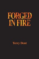Forged In Fire Terry Dent Taschenbuch Englisch 2024 [.] EAN 9781304572288