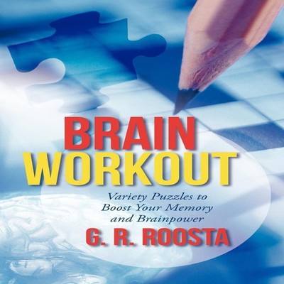 Brain Workout Variety Puzzles to Boost Your Memory and Brainpower