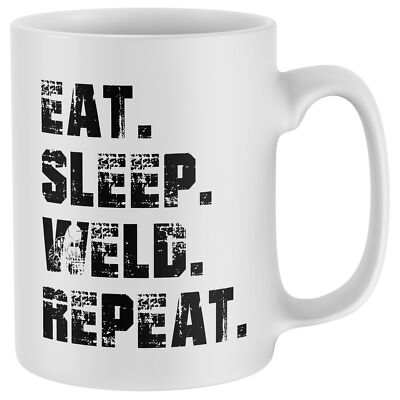 Eat Sleep Weld Repeat Becher Lustig Geburtstag Ihn Schweißer Schweißen Handwerker Kaffee...