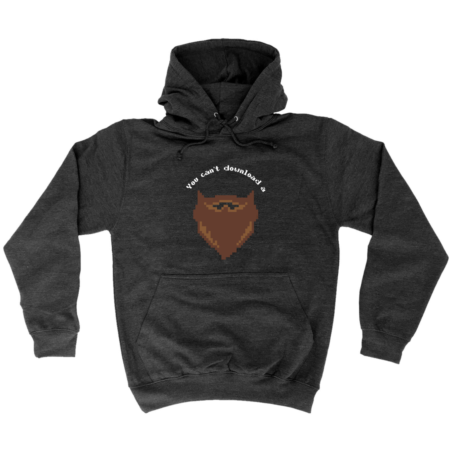 Can't Download a Beard - Funny Hoodie for Men and Women  
