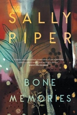 Sally Piper Bone Memories (Taschenbuch)