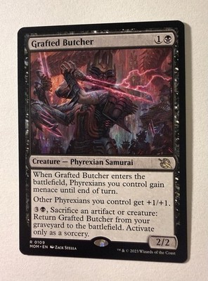 Grafted Butcher #109 (NM) March of the Machine MOM Magic MTG