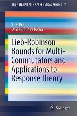 Lieb-Robinson Bounds for Multi-Commutators and Applications t... - 9783319457833