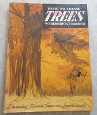 Vintage HOW TO DRAW TREES Art Book by FREDERICK J. GARNER, WALTER T. FOSTER PUB.