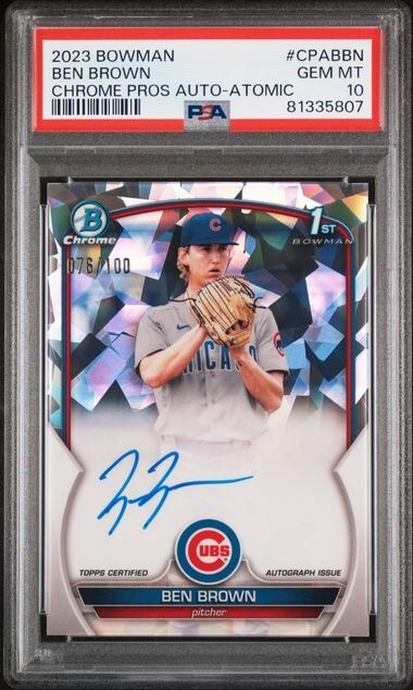 BEN BROWN 2023 Bowman Chrome 1st Auto ATOMIC Refractor /100 PSA 10 GEM *bt