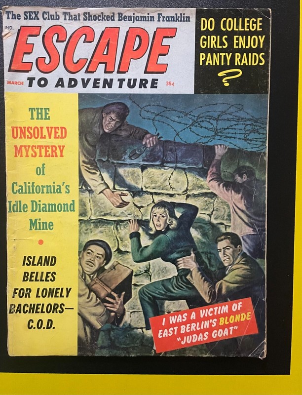Escape to Adventure Magazine Vol. 6 #1 PULP Exploitation 1963