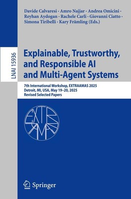 Explainable, Trustworthy, and Responsible AI and Multi-Agent Systems | englisch